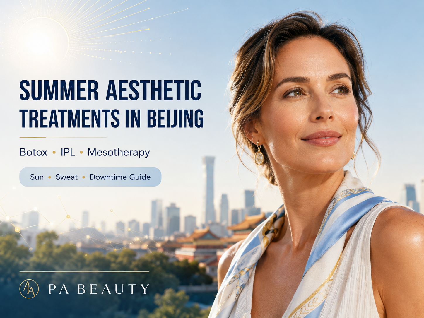 Can I Get Botox, IPL or Mesotherapy During a Summer Trip to Beijing? A Sun, Sweat and Downtime Guide Can I Get Botox, IPL or Mesotherapy During a Summer Trip to Beijing? A Sun, Sweat and Downtime Guide
