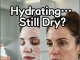 Hydrating… Still Dry? Why Hydration Is Not Enough